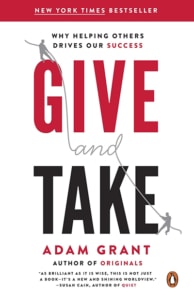 Give and Take, by Adam Grant
