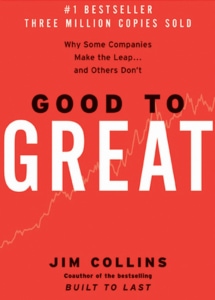 Good to Great, by Jim Collins