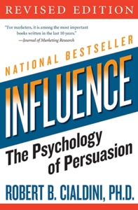 Influence, by Robert B. Cialdini