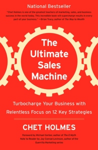 The Ultimate Sales Machine, by Chet Holmes
