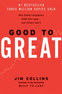 Good to Great, by Jim Collins